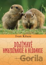 Dojímavé hmyzožravce a hlodavce