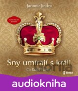 Sny umírají s králi