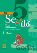Új 5 Segítő matematikából az Al 5. évfolyama számára - 1. füzet