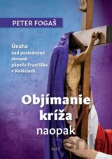 Objímanie kríža naopak