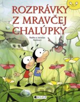 Rozprávky z mravčej chalúpky
