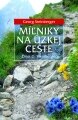 Míľniky na úzkej ceste