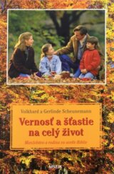 Vernosť a šťastie na celý život
