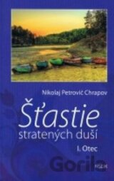 Šťastie stratených duší I.