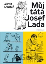 Můj táta Josef Lada