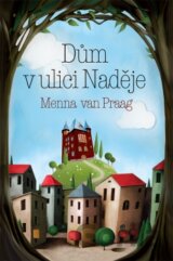 Dům v ulici Naděje