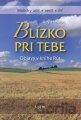 Blízko pri Tebe