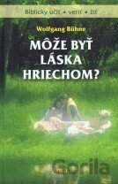 Môže byť láska hriechom?