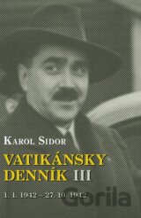 Karol Sidor – Vatikánsky denník III