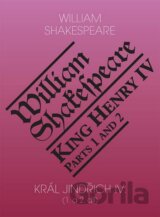 Král Jindřich IV. (1. a 2. díl) / King Henry IV. (Parts 1 and 2)
