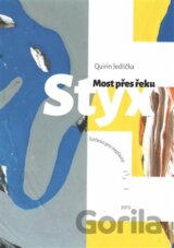 Most přes řeku Styx