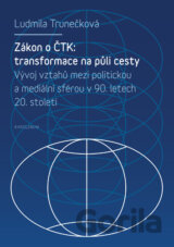 Zákon o ČTK: transformace na půli cesty
