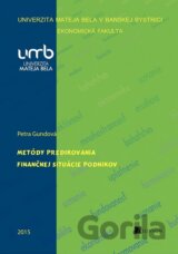 Metódy predikovania finančnej situácie podnikov