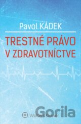 Trestné právo v zdravotníctve