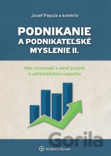 Podnikanie a podnikateľské myslenie II.