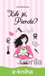 Kde jsi, Pierote?
