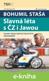 Bohumil Staša: Slavná léta s ČZ i Jawou