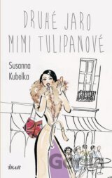 Druhé jaro Mimi Tulipanové