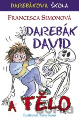 Darebák David a tělo