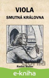Viola - smutná královna