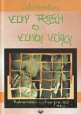 Veľký príbeh o veľkých veciach