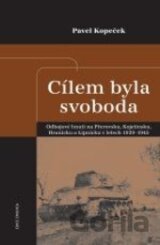 Cílem byla svoboda