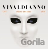 VIVALDIANNO: LIVE MESTO ZRCADEL 2015 (  2-CD)