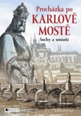 Procházka po Karlově mostě