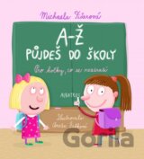 A-Ž půjdeš do školy: Pro holky, co se neztratí