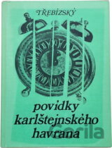 Povídky karlštejnského havrana