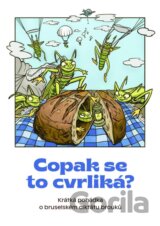 Copak se to cvrliká?