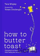 How to Butter Toast