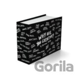 Why Are You Creative?