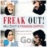 Freak Out! Můj život s Frankem Zappou
