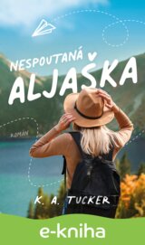 Nespoutaná Aljaška