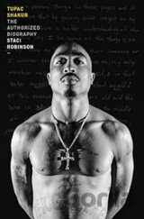 Tupac Shakur: The Authorized Biography
