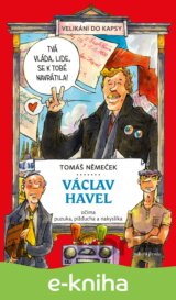 Václav Havel očima puzuka, pižďucha a nakyslíka