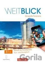 Weitblick B1+ - Kurs- und Übungsbuch