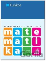 Matematika pro SŠ - Funkce