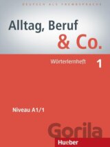 Alltag, Beruf & Co. 01. Wörterlernheft A1/1