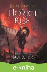 Bohatýr III - Hořící říše