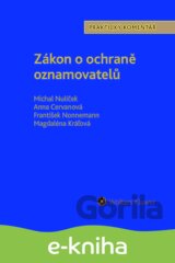 Zákon o ochraně oznamovatelů (171/2023 Sb.). Praktický komentář