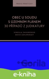 Obec u soudu s územním plánem. 30 případů z judikatury