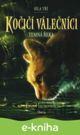 Kočičí válečníci: Síla tří (2) – Temná řeka