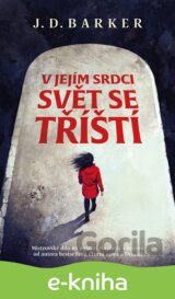 V jejím srdci svět se tříští