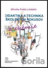 Didaktika a technika školských pokusov z chémie