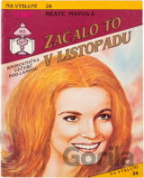 Začalo to v listopadu