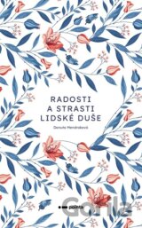 Radosti a strasti lidské duše