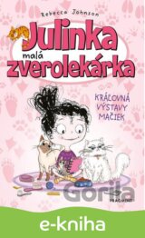 Julinka – malá zverolekárka 10 – Kráľovná výstavy mačiek