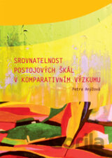 Srovnatelnost postojových škál v komparativním výzkumu